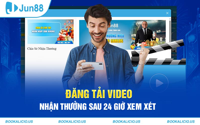 Đăng tải video nhận thưởng sau 24 giờ xem xét