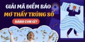 Nằm Mơ Thấy Trúng Số